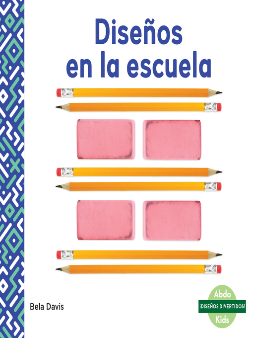 Cover image for Diseños en la escuela (Patterns at School)